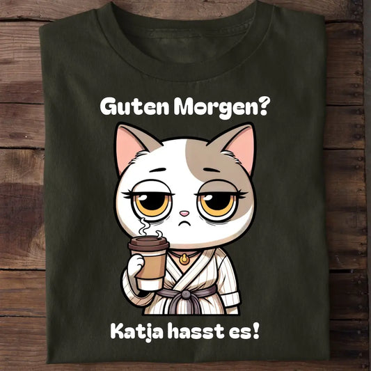 Guten Morgen? Kaffee Katze - Personalisiertes T-Shirt