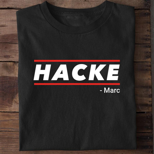 Hacke Dicht - Personalisiertes T-Shirt