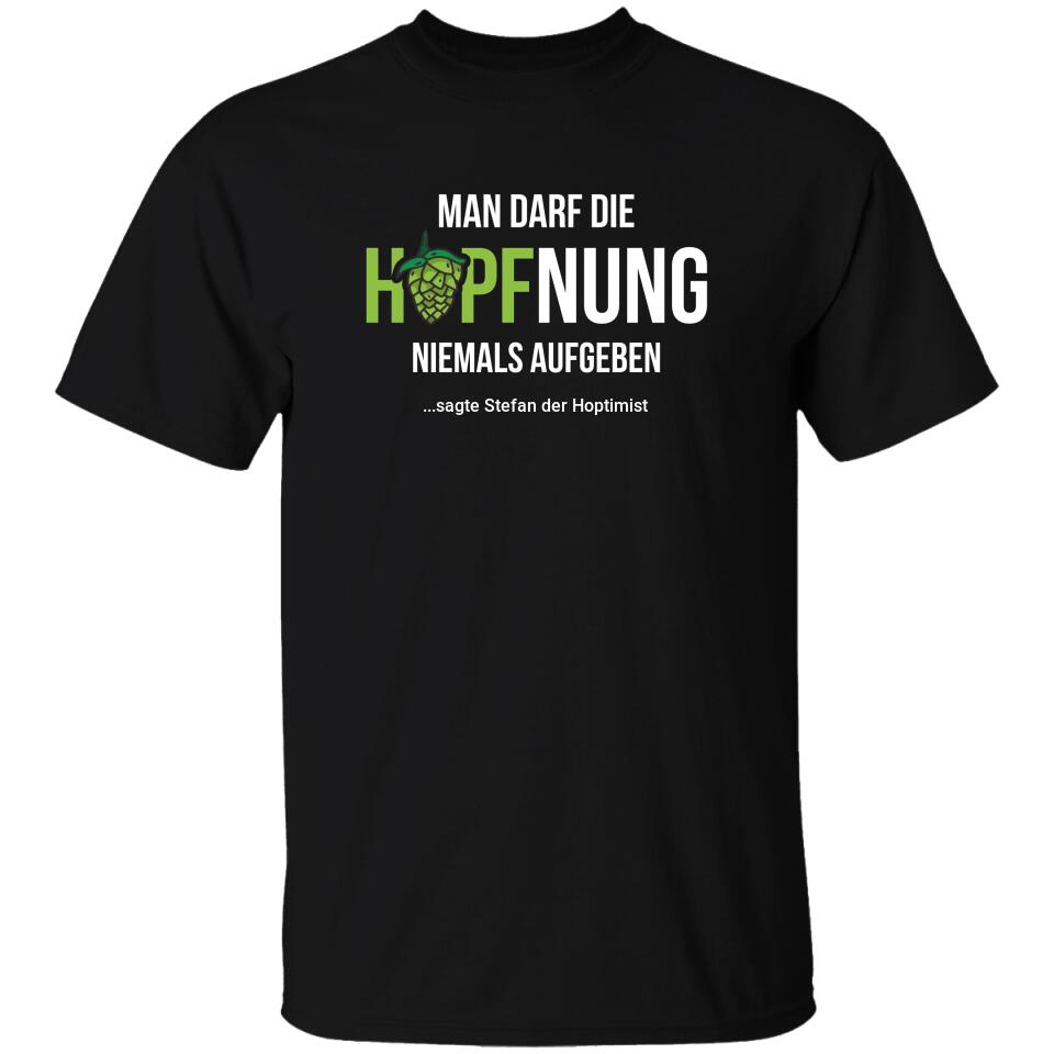Die Hopfnung - Personalisiertes T-Shirt