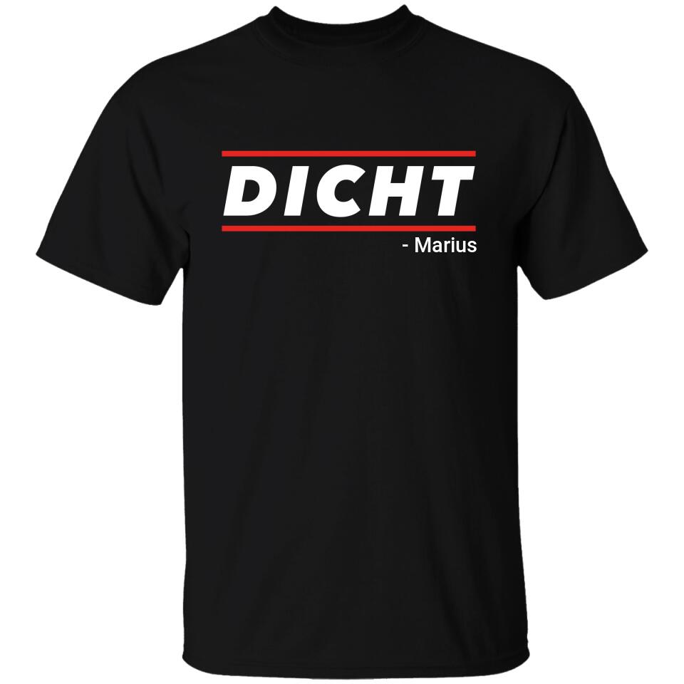 Hacke Dicht - Personalisiertes T-Shirt
